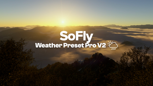 SoFly Weather Preset Pro v2 for MSFS-2024